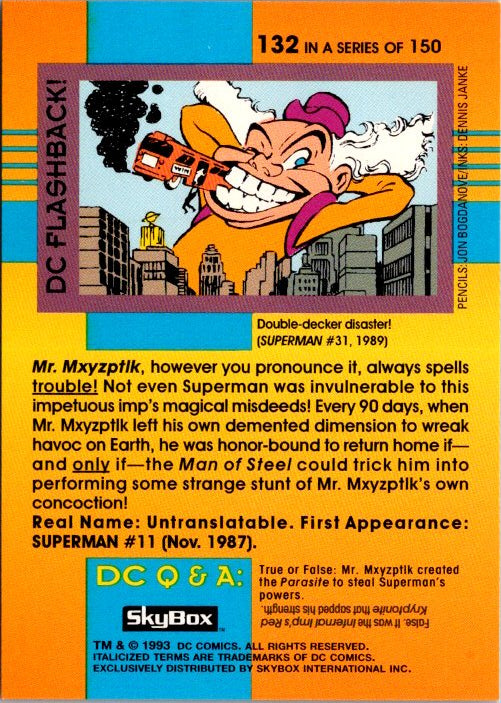132 MR. MXYZPTLK