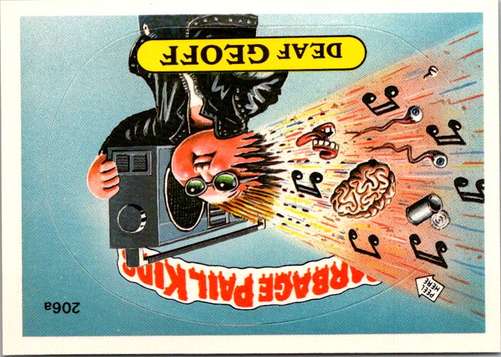 206A DEAF GEOFF - GARBAGE PAIL KIDS card featuring a quirky character with a boombox and vibrant background