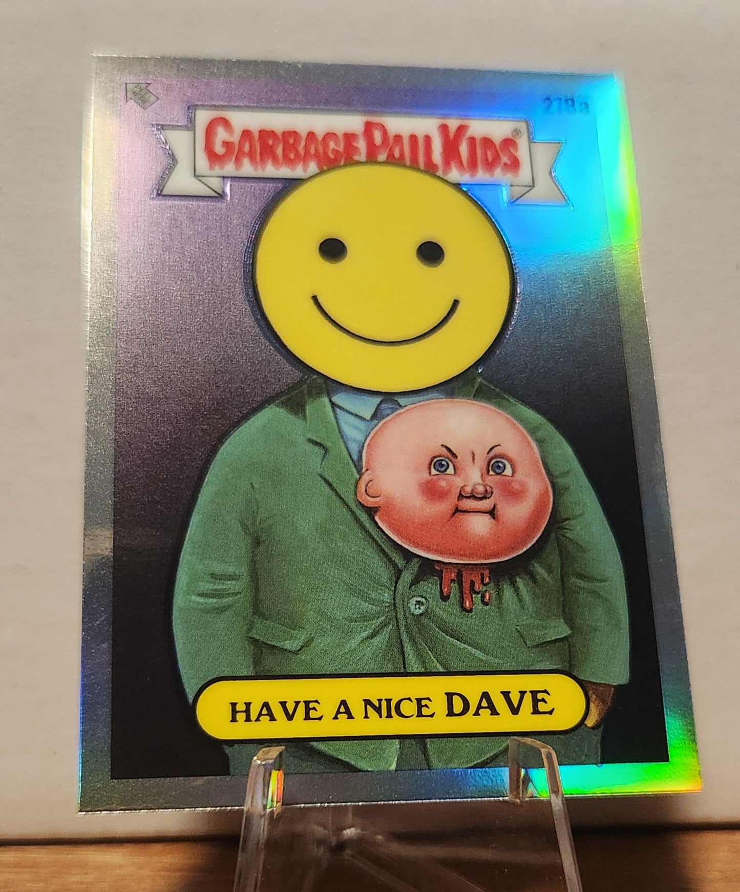 Garbage Pail Kids Have a Nice Dave collectible card featuring a smiling character and humorous design