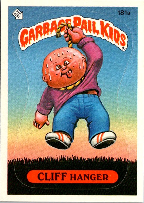 181A CLIFF HANGER - GARBAGE PAIL KIDS card featuring a cartoon character holding a cliffhanger