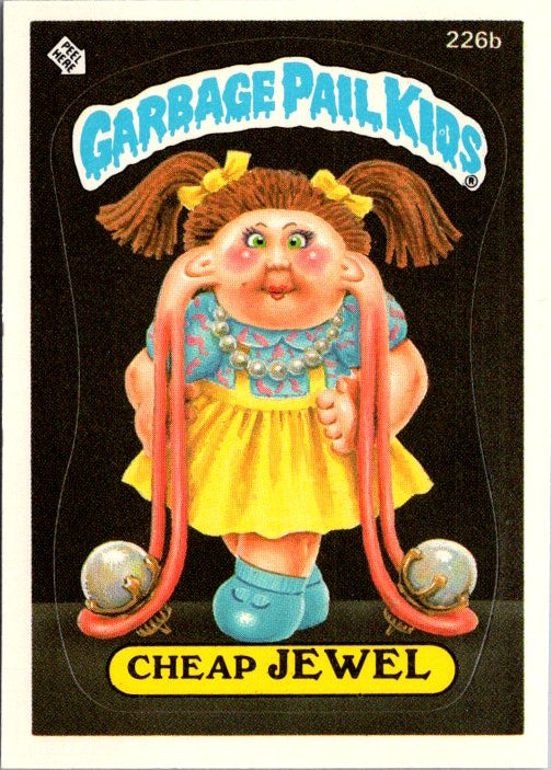 226B CHEAP JEWEL -GARBAGE PAIL KIDS card featuring a girl with long hair and a colorful dress