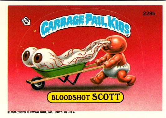 229B BLOODSHOT SCOTT -GARBAGE PAIL KIDS card featuring a baby with large eyes in a wheelbarrow