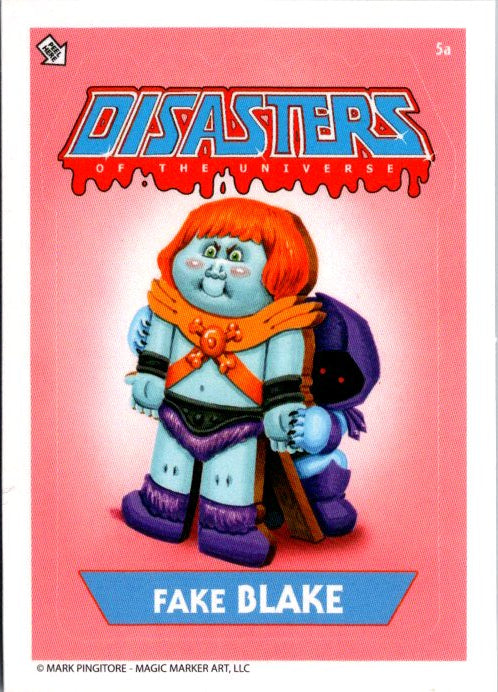 Fake Blake Garbage Pail Kids card from Disasters of the Universe by Mark Pingitore with character illustration
