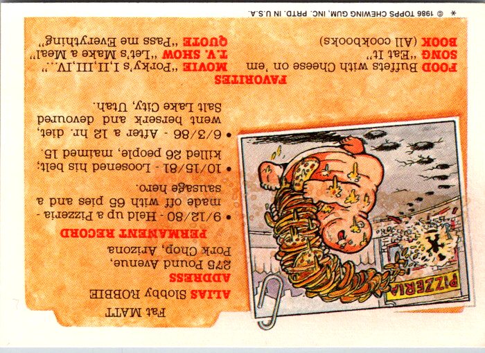 171A WILLIE WIPE-OUT - GARBAGE PAIL KIDS trading card featuring Fat Matt and his pizza adventure