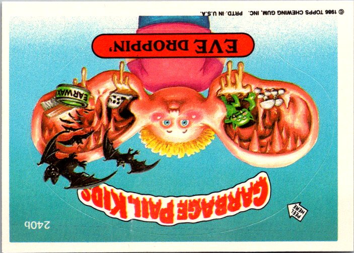 240B EVE DROPPIN' - GARBAGE PAIL KIDS card featuring a child with exaggerated ears and playful monsters