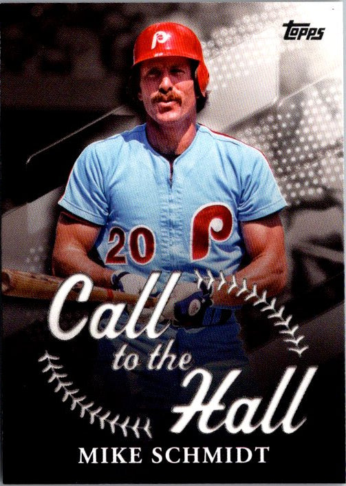 Topps Mike Schmidt collectible card featuring the athlete in a Phillies uniform with a Call to the Hall theme